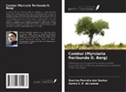 Everton Ferreira dos Santos, Eurico E. P. de Lemos - Cambuí (Myrciaria floribunda O. Berg)