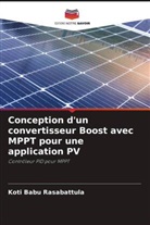 Koti Babu Rasabattula - Conception d'un convertisseur Boost avec MPPT pour une application PV
