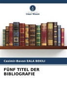 Casimir-Bavon Eala Bekili - FÜNF TITEL DER BIBLIOGRAFIE