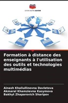 Ainash Khaliullinovna Davletova, Akmaral Khamzievna Kasymova, Bakhyt Zhaparovich Sharipov - Formation à distance des enseignants à l'utilisation des outils et technologies multimédias