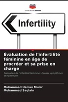 Muhammad Usman Munir, Muhammad Saqlain - Évaluation de l'infertilité féminine en âge de procréer et sa prise en charge