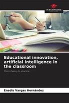 Enadis Vargas Hernández - Educational innovation, artificial intelligence in the classroom