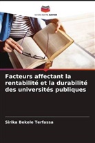 Sirika Bekele Terfassa - Facteurs affectant la rentabilité et la durabilité des universités publiques