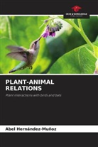 Abel Hernández-Muñoz - PLANT-ANIMAL RELATIONS