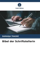 DAMADJA TRAORÉ - Bibel der Schriftstellerin