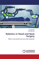 Raviraj Gohil, Yash Merchant - Robotics in Head and Neck Surgery