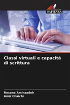 Roxana Aminzadeh, Amir Chaichi - Classi virtuali e capacità di scrittura