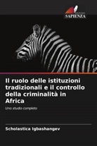 Scholastica Igbashangev - Il ruolo delle istituzioni tradizionali e il controllo della criminalità in Africa
