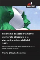 Ometa Chibuike Cornelius - Il sistema di accreditamento elettorale bimodale e le elezioni presidenziali del 2023