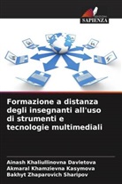 Ainash Khaliullinovna Davletova, Akmaral Khamzievna Kasymova, Bakhyt Zhaparovich Sharipov - Formazione a distanza degli insegnanti all'uso di strumenti e tecnologie multimediali