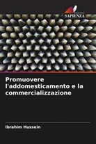 Ibrahim Hussein - Promuovere l'addomesticamento e la commercializzazione