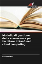 Azza Monir - Modello di gestione della conoscenza per facilitare il KaaS nel cloud computing