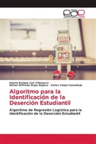 Hasem Enrique Curi Villanueva, Rafael Wilfredo Rojas Bujaico, Carlos Valqui Castañeda - Algoritmo para la Identificación de la Deserción Estudiantil