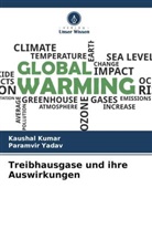 Kaushal Kumar, Paramvir Yadav - Treibhausgase und ihre Auswirkungen