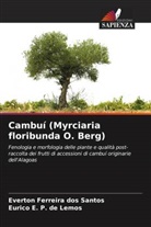 Everton Ferreira Dos Santos, Eurico E. P. de Lemos - Cambuí (Myrciaria floribunda O. Berg)