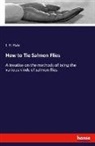 J H Hale, J. H. Hale - How to Tie Salmon Flies