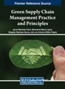 Bartolomé Marco-Lajara, Javier Martínez-Falcó, Eduardo Sánchez-García - Green Supply Chain Management Practice and Principles
