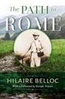 Hilaire Belloc - The Path to Rome