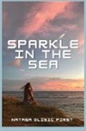 Natasa Glisic First - Sparkle in the Sea