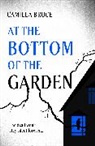 Camilla Bruce - At the Bottom of the Garden