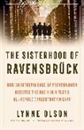 Lynne Olson - Sisterhood of Ravensbruck