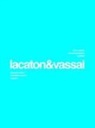 Anne Lacaton, Jean-Philippe Vassal, Moisés Puente - Lacaton & Vassal. Free space, transformation, habiter