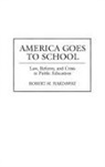 Robert Hardaway, Hardaway Robert M. - America Goes to School