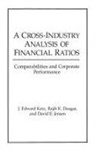 Rajib Doogar, Doogar Rajib K., David Jensen, Jensen David E., J Edward Ketz - A Cross-Industry Analysis of Financial Ratios