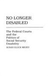 Susan Mezey - No Longer Disabled