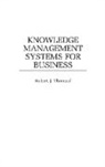 Robert Thierauf, Thierauf Robert J. - Knowledge Management Systems for Business