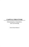 Ahmed Riahi-Belkaoui, Riahi-Belkaoui Ahmed - Capital Structure