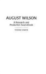 Yvonne Shafer - August Wilson