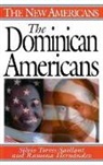 Ramona Hernandez, Hernandez Ramona, Silvio Torres-Saillant, Torres-Saillant Silvio - The Dominican Americans
