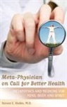 Steven Hodes, Steven E. Hodes M.D. - Meta-Physician on Call for Better Health