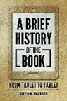 Steven Galbraith - A Brief History of the Book