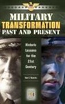 Mark Mandeles - Military Transformation Past and Present