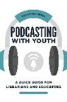 Lucas Maxwell - Podcasting with Youth