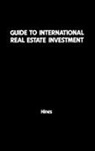 M. Hines, Hines M. A. - Guide to International Real Estate Investment