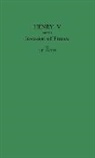 E. F. Jacob - Henry V and the Invasion of France