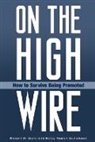 Betsy Gullickson, Gullickson Betsy Raskin, Robert Gunn, Gunn Robert W. - On the High Wire