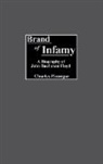 Charles Pinnegar, Pinnegar Charles - Brand of Infamy