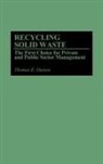 Thomas Duston, Duston Thomas E. - Recycling Solid Waste