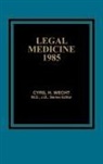 Cyril Wecht, Wecht Cyril H. - Legal Medicine 1985
