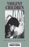 Karen Kinnear, Karen L Kinnear, Kinnear Karen L. - Violent Children