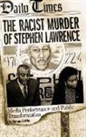 Simon Cottle, Cottle Simon - The Racist Murder of Stephen Lawrence