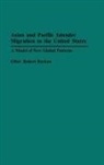 Barkan Elliott Robert, Elliott Barkan - Asian and Pacific Islander Migration to the United States
