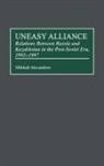 Mikhail Alexandrov, Alexandrov Mikhail - Uneasy Alliance