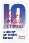 Seymour Itzkoff, Seymour W. Itzkoff - The Decline of Intelligence in America