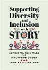 Lyn Ford, Sherry Norfolk, Norfolk Sherry - Supporting Diversity and Inclusion with Story