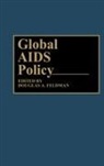 Douglas Feldman, Feldman Douglas A. - Global AIDS Policy